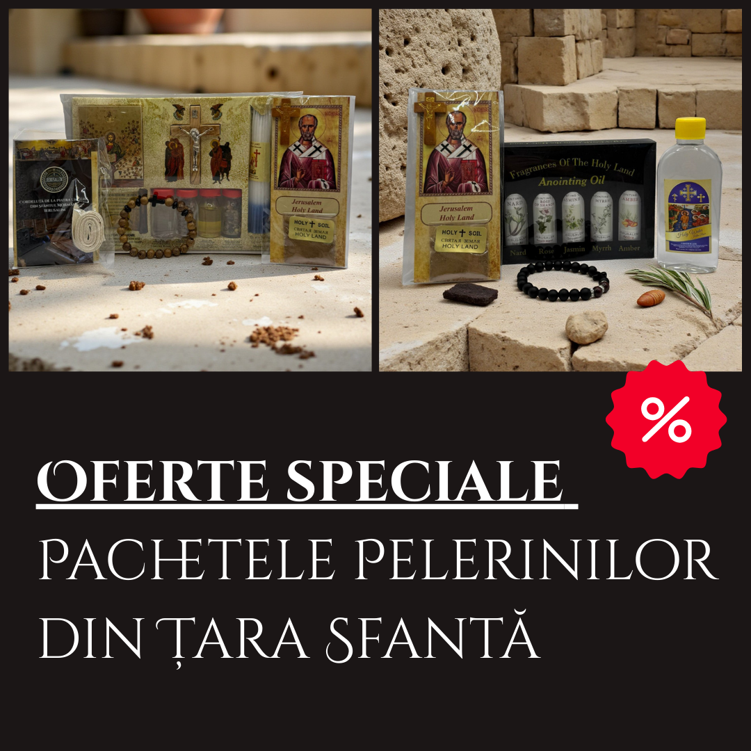 Oferte speciale - Pachetele Pelerinilor din Țara Sfantă